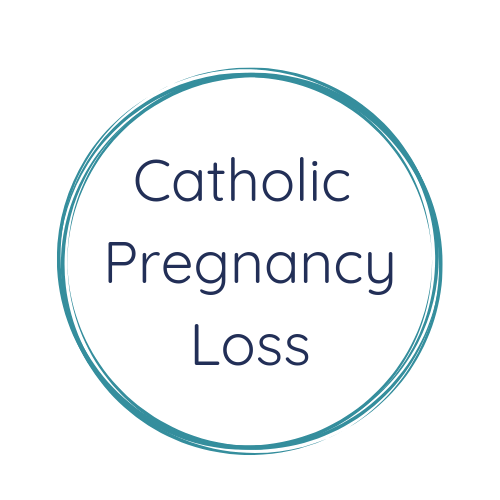 Catholic Pregnancy Loss